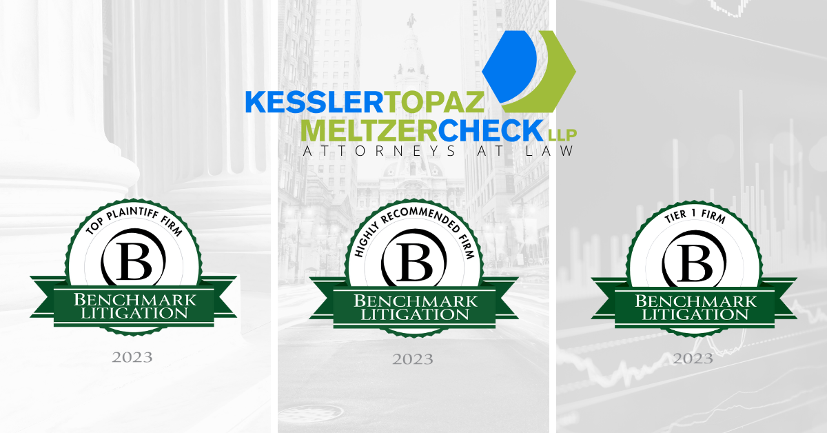 Kessler Topaz Meltzer & Check, LLP Once Again Included in the Benchmark Litigation Guide to America's Leading Litigation Firms and Attorneys for 2023