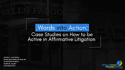 Presentation slide titled “Words into Action: Case Studies on How to be Active in Affirmative Litigation” with a city building background.