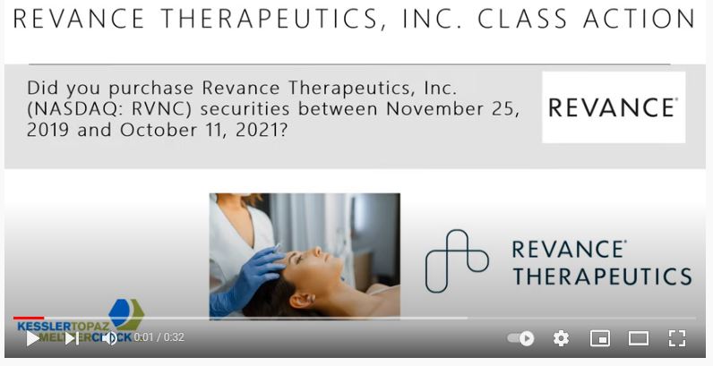 Kessler Topaz Meltzer & Check, LLP: Investor Class Action Filed Against Revance Therapeutics, Inc. (NASDAQ: RVNC) for Securities Fraud Violations