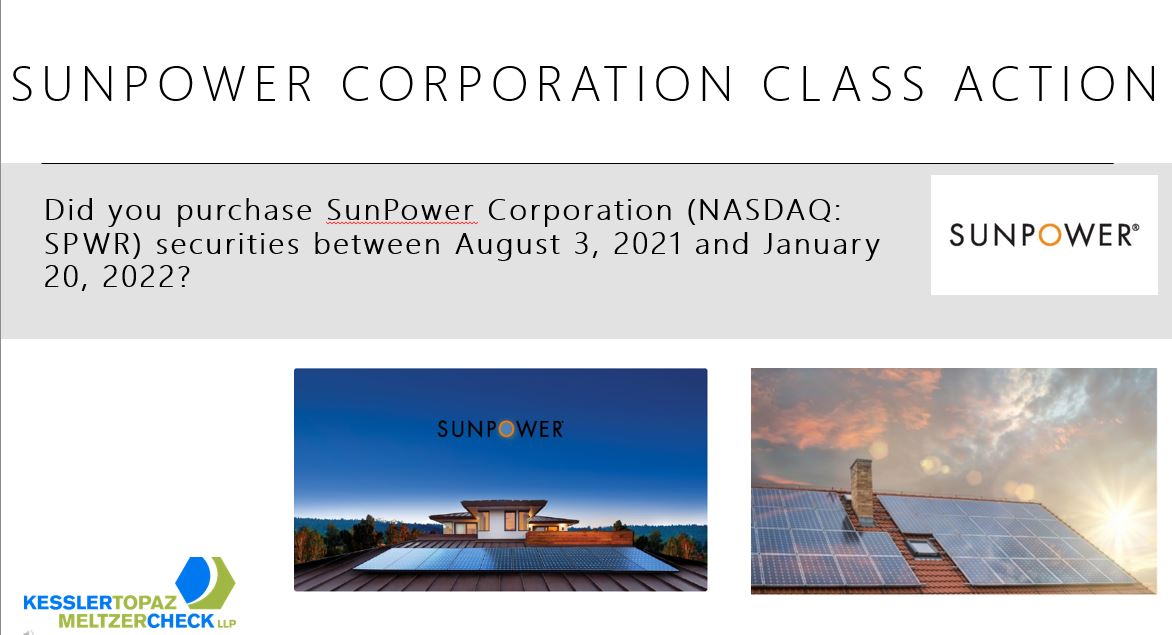 SunPower Corporation class action notice. Text inquires about securities purchased between August 3, 2021, and January 20, 2022. Two images show solar panels on rooftops under a blue sky and a cloudy sunset. The Kessler Topaz Meltzer Check LLP logo appears at the bottom.