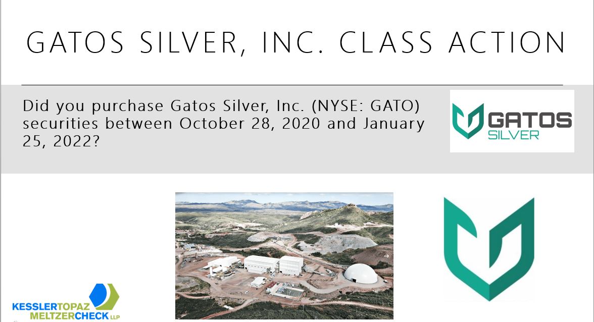 Gatos Silver, Inc. class action notice with inquiry about securities purchases between October 2020 and January 2022. Includes mining site image and Gatos Silver logo. Presented by Kessler Topaz Meltzer & Check LLP.