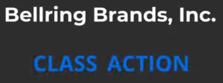 Bellring Brands, Inc. text header with “CLASS ACTION” in bold blue lettering, corporate legal notice or lawsuit announcement banner image.